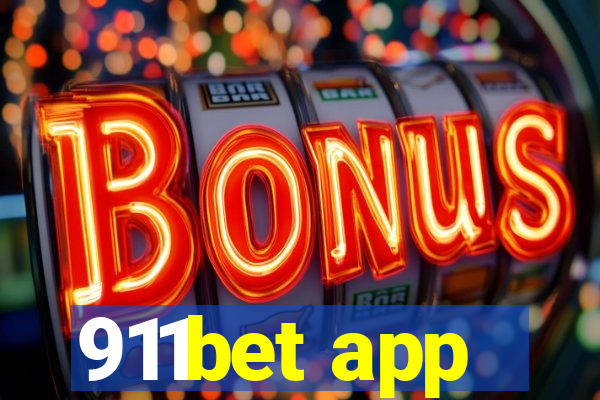 911bet app